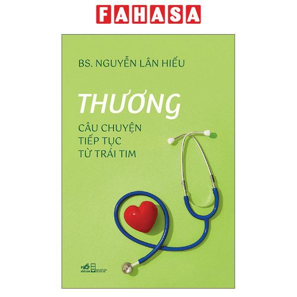 Sách - Thương - Câu Chuyện Tiếp Tục Từ Trái Tim
