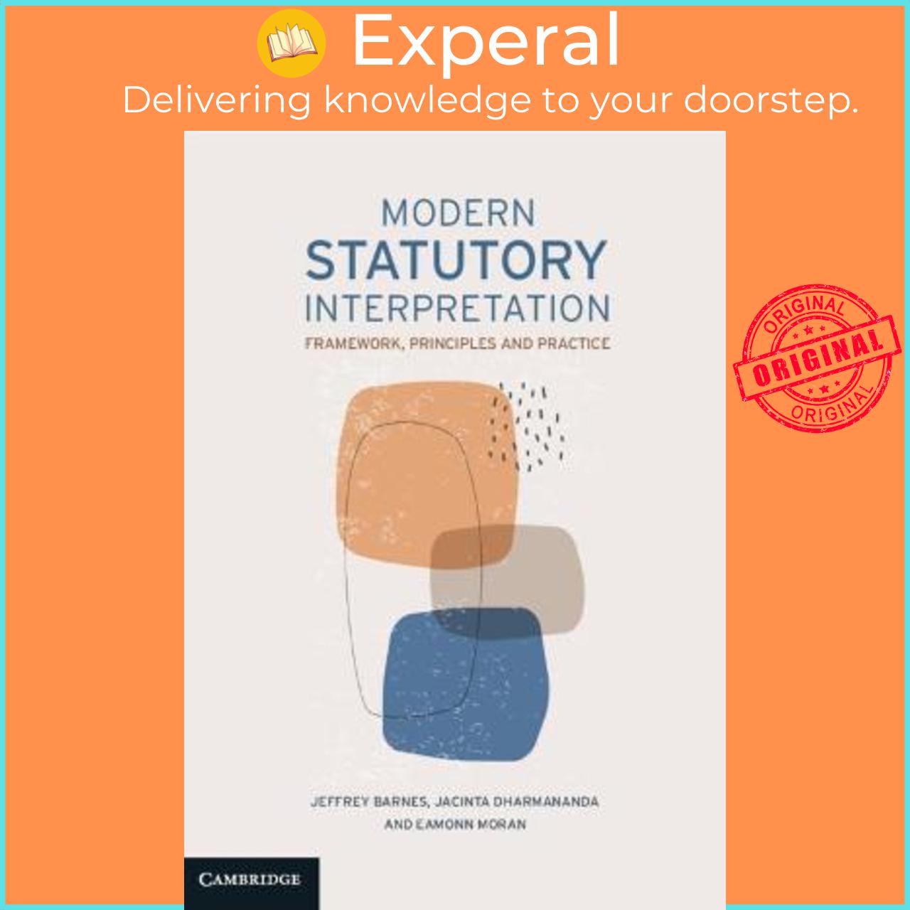 Sách - Modern Statutory Interpretation : Framework, Principles and Practice by Jeffrey Barnes