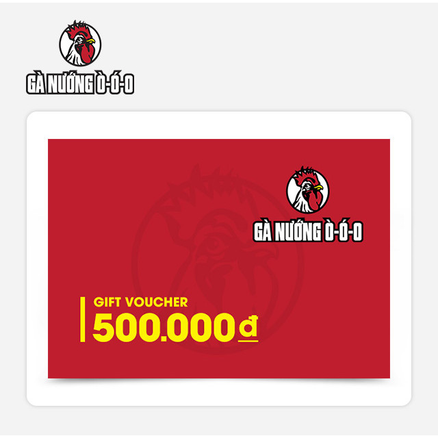 O Food - Phiếu quà tặng Gà Nướng Ò Ó O 500K