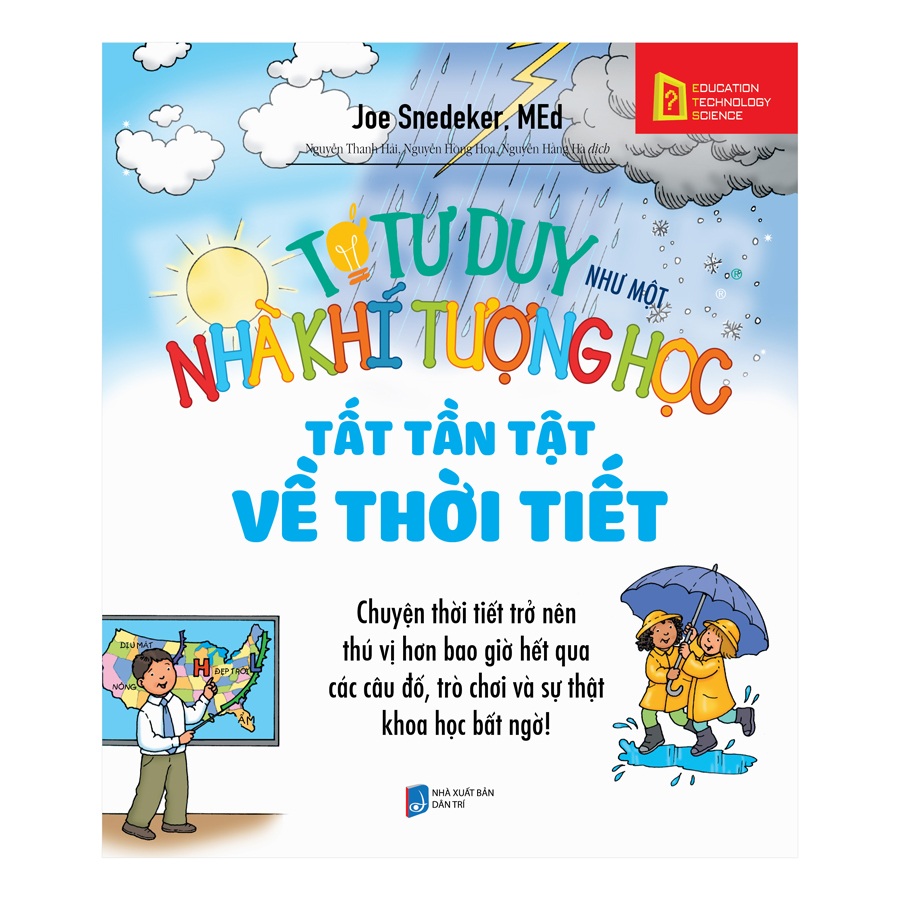 Tớ Tư Duy Như Một Nhà Khí Tượng Học - Tất Tần Tật Về Thời Tiết