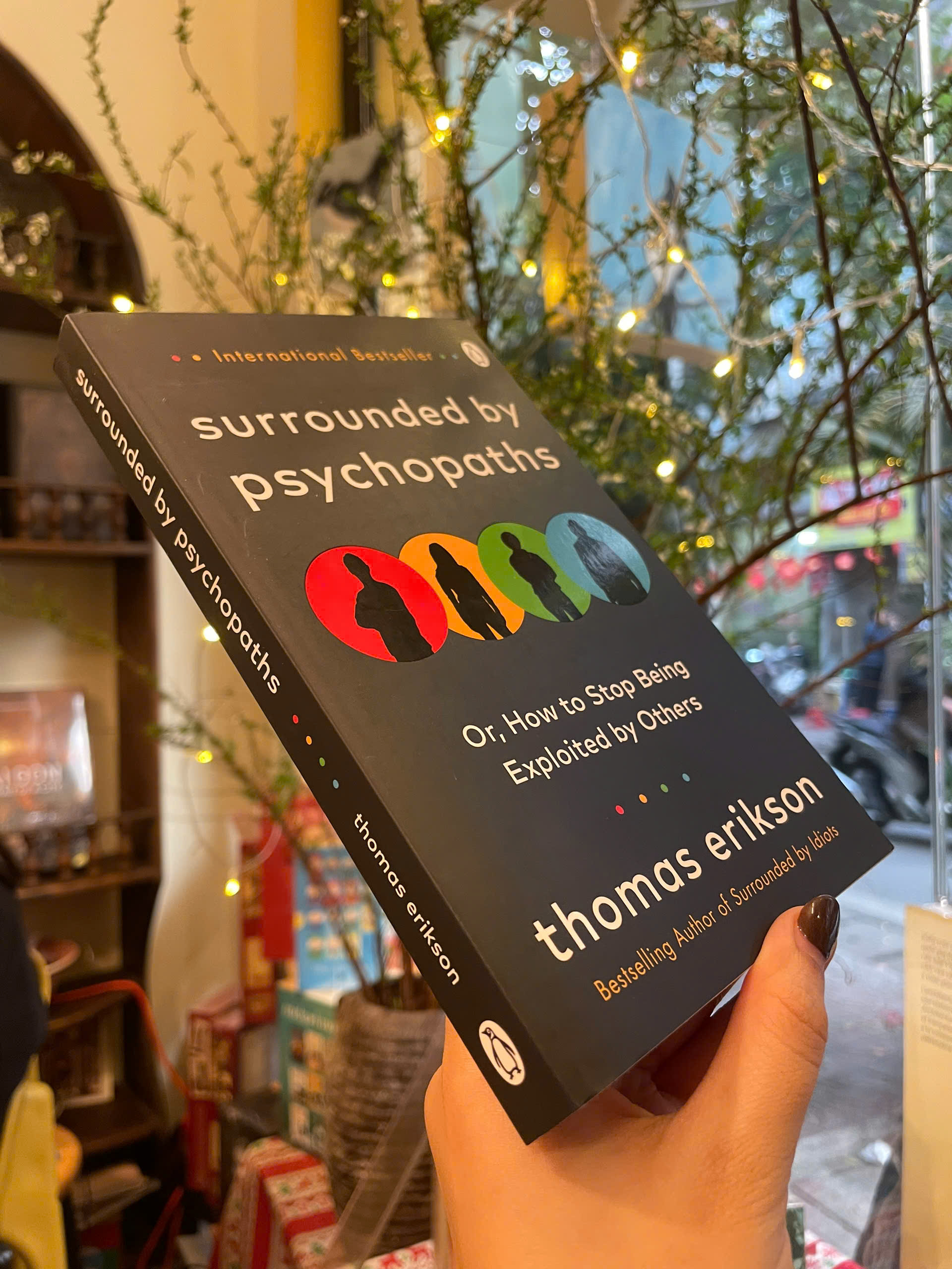 Sách - Surrounded by Psychopaths by Thomas Erikson - Psychology/Nonfiction - Sách Ngoại Văn