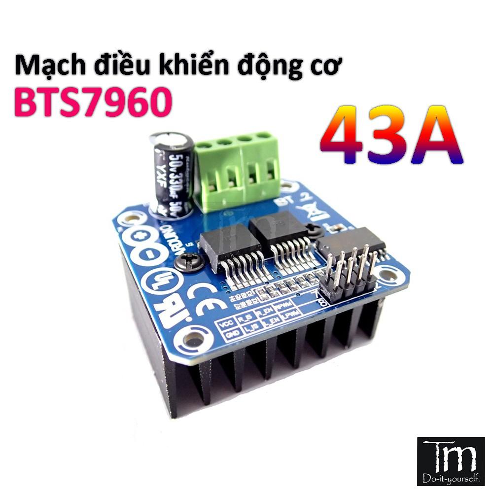 Mạch Cầu H Điều Khiển Động Cơ Đảo Chiều BTS7960 43A