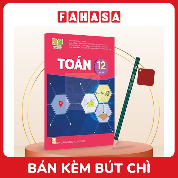 Sách Giáo Khoa Toán 12 - Tập 2 (Kết Nối) (Chuẩn) - Kèm Bút Chì