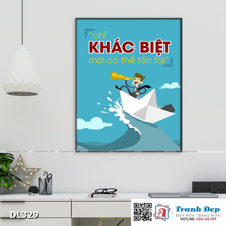 Tranh động lực trang trí phòng làm việc - Chỉ khác biệt mới có thể tồn tại - DL329