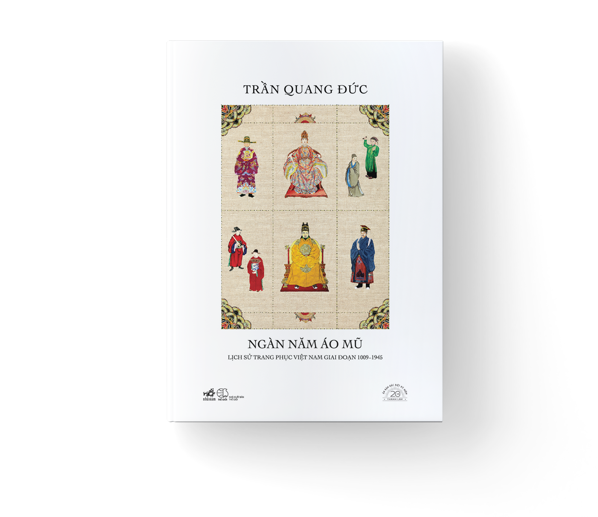 Sách Ngàn Năm Áo Mũ - Ấn Bản Đặc Biệt 20 Năm Thành Lập Nhã Nam - Bìa Cứng