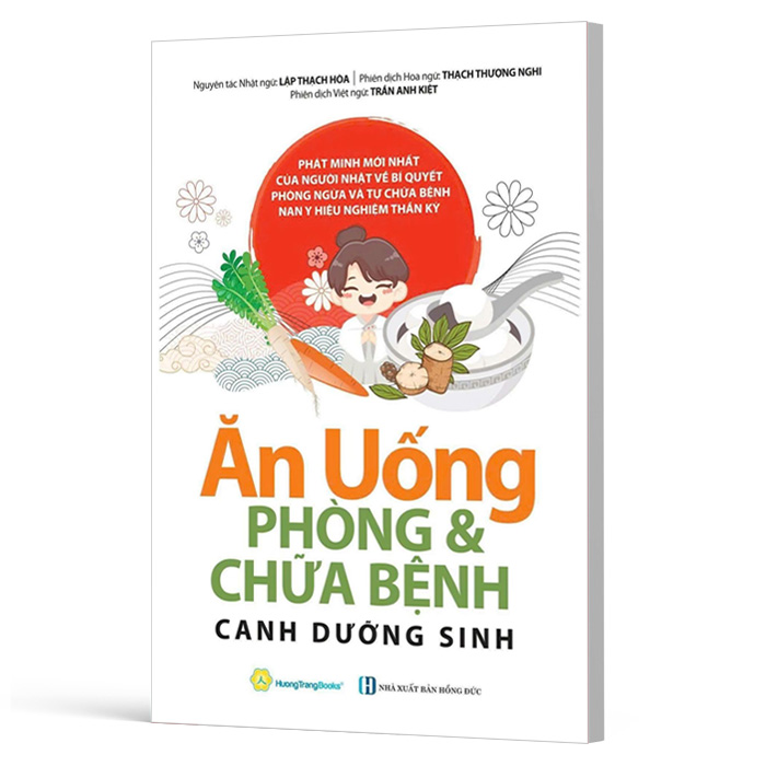 Ăn Uống Phòng Và Chữa Bệnh - Canh Dưỡng Sinh