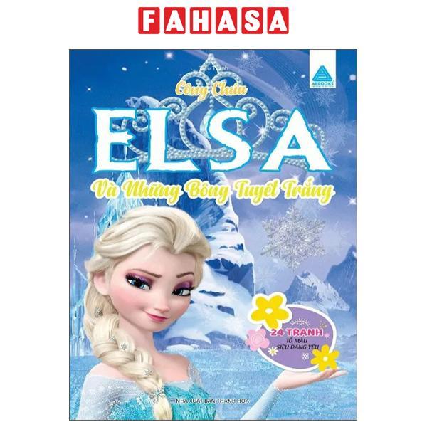 Sách - Công Chúa Elsa Và Những Bông Tuyết Trắng