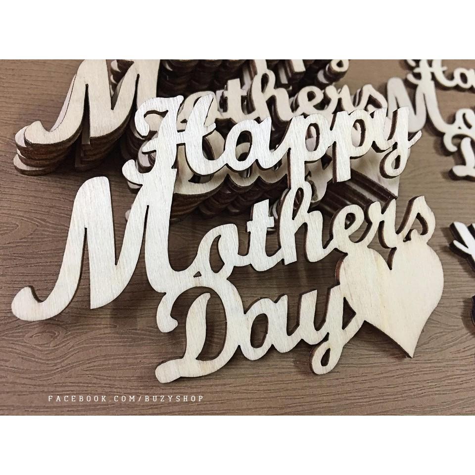Chữ HAPPYMOTHERDAY bằng gỗ