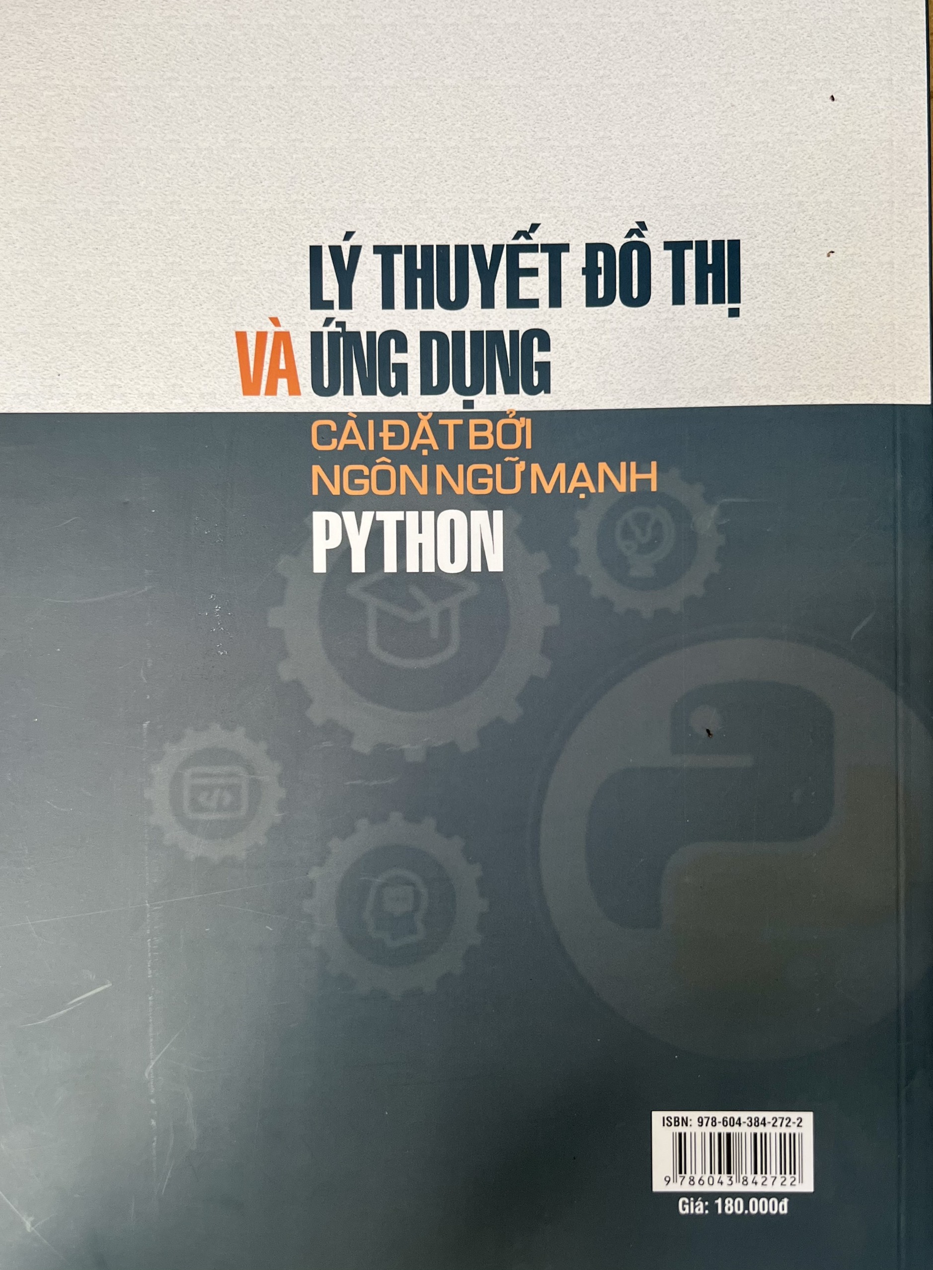 Lý thuyết  đồ thị và ứng dụng cài đặt bởi ngôn ngữ mạnh PYTHON