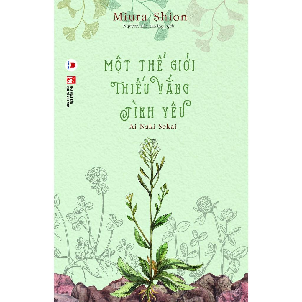 Sách - Một Thế Giới Thiếu Vắng Tình Yêu ( Huy Hoàng )