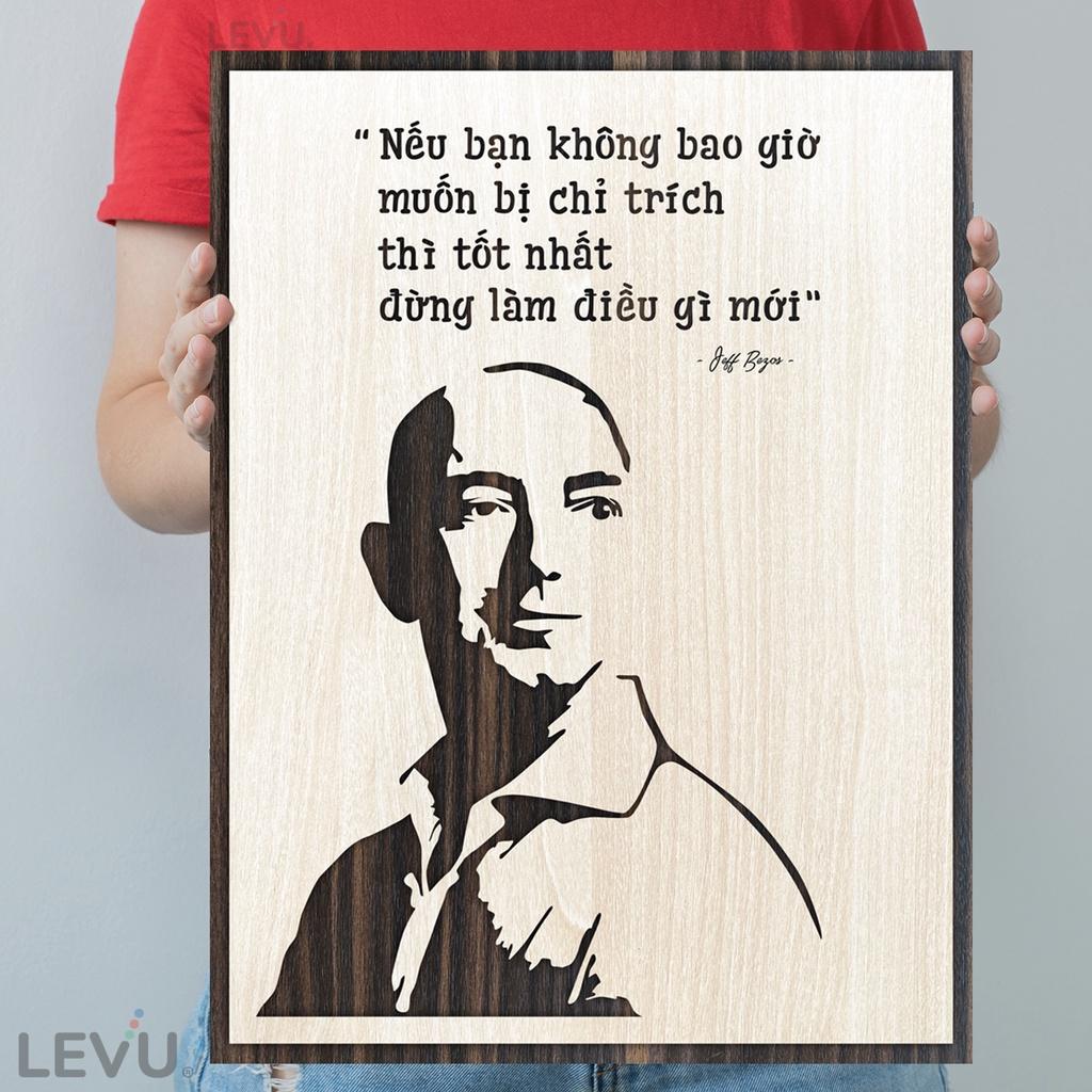 Tranh slogan câu nói hay ngắn gọn nổi tiếng của Jeff Bezos LEVU NT08