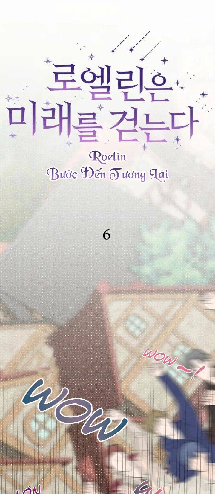 roelin bước đến tương lai chapter 6 10