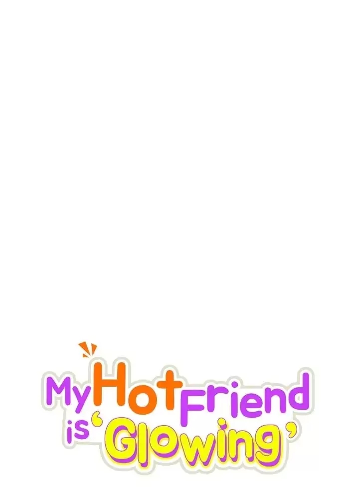 anh bạn của tôi đang phát sáng kìa ! chapter 2 30