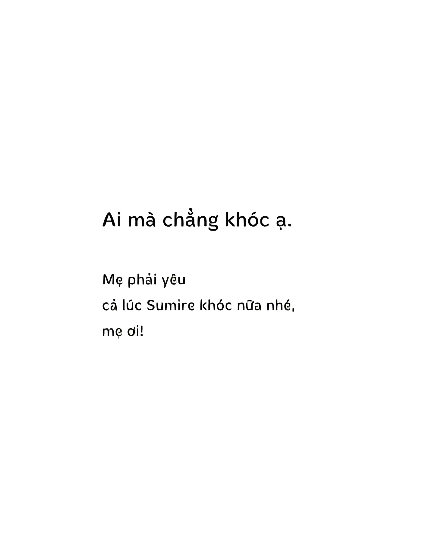 Sách cho bé từ 3 tuổi - Phát triển tư duy Để Con Được Khóc (Truyện tranh Ehon Nhật Bản)