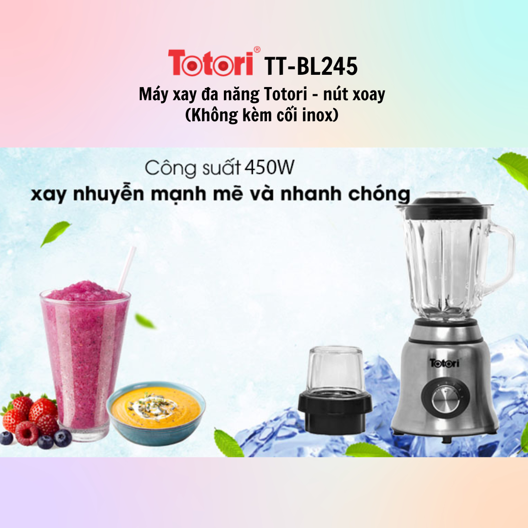 Máy xay đa năng Totori TT-BL345/TT-BL245 - Hàng chính hãng - Bảo hành 12 tháng