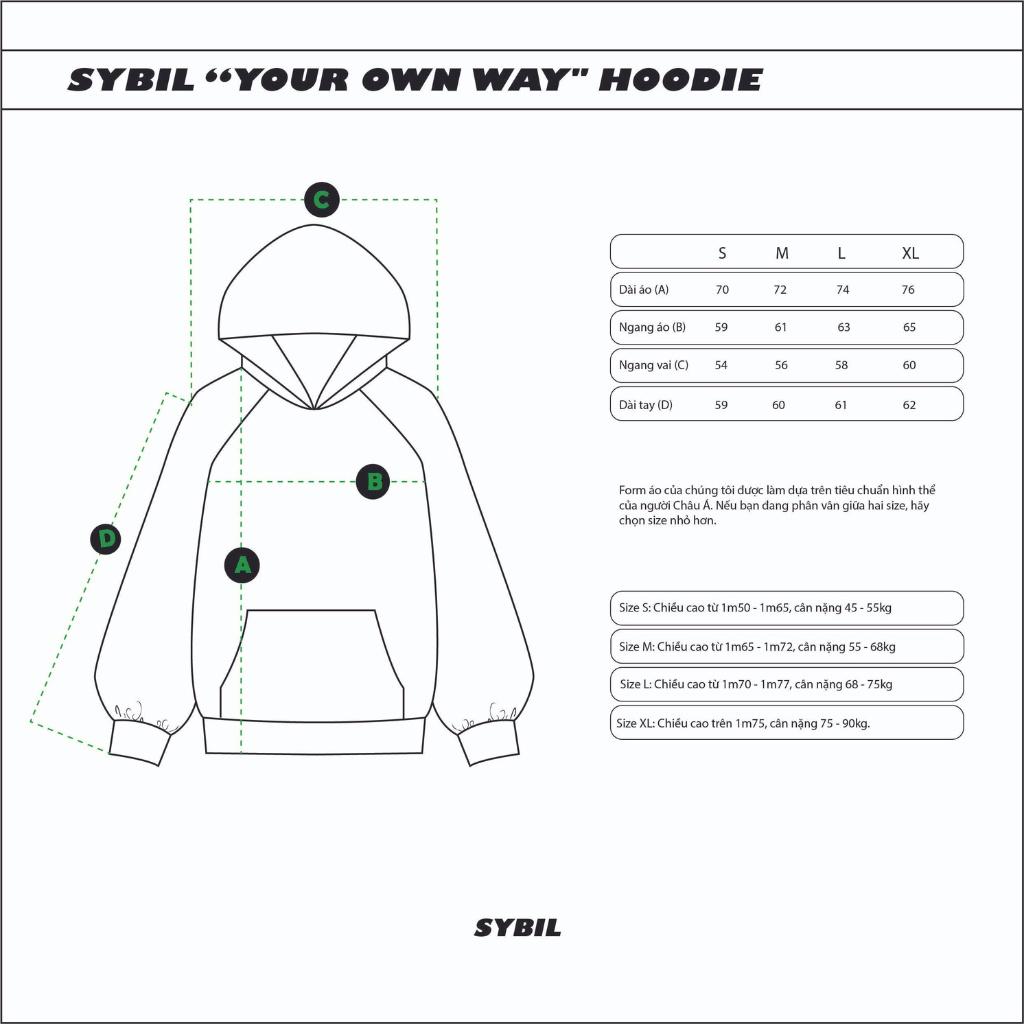 SYBIL &quot;YOUR OWN WAY&quot; HOODIE - Áo Nỉ Mũ Vải Da Cá 100% Cotton, Form Loose Dáng Rộng