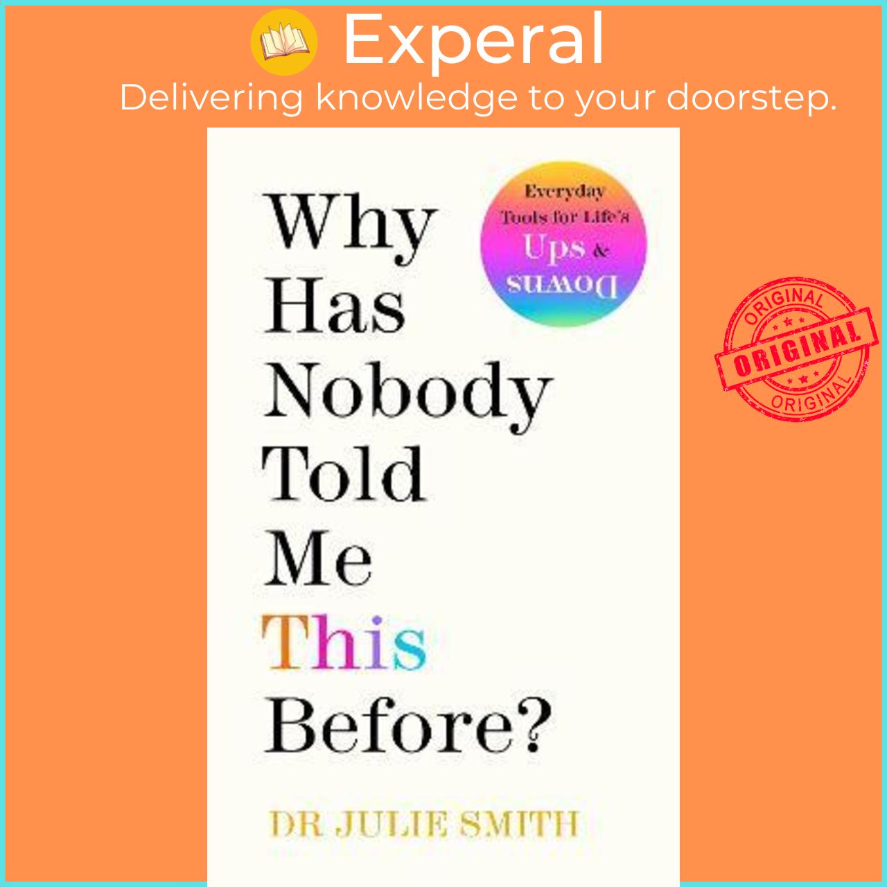 Sách - Why Has Nobody Told Me This Before? : The No 1 Sunday Times Bestseller 202 by Julie Smith