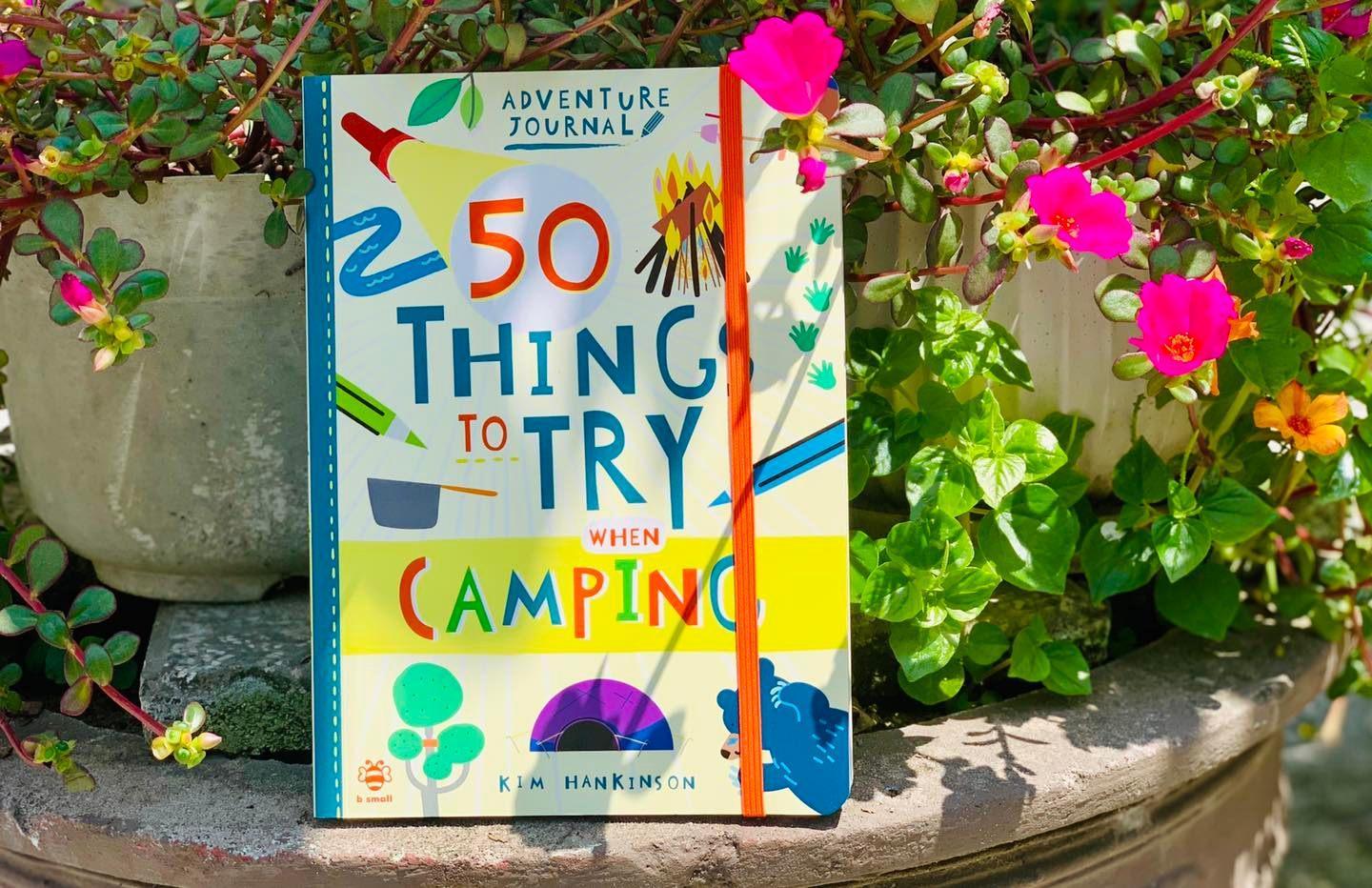 50 Things to Try when Camping