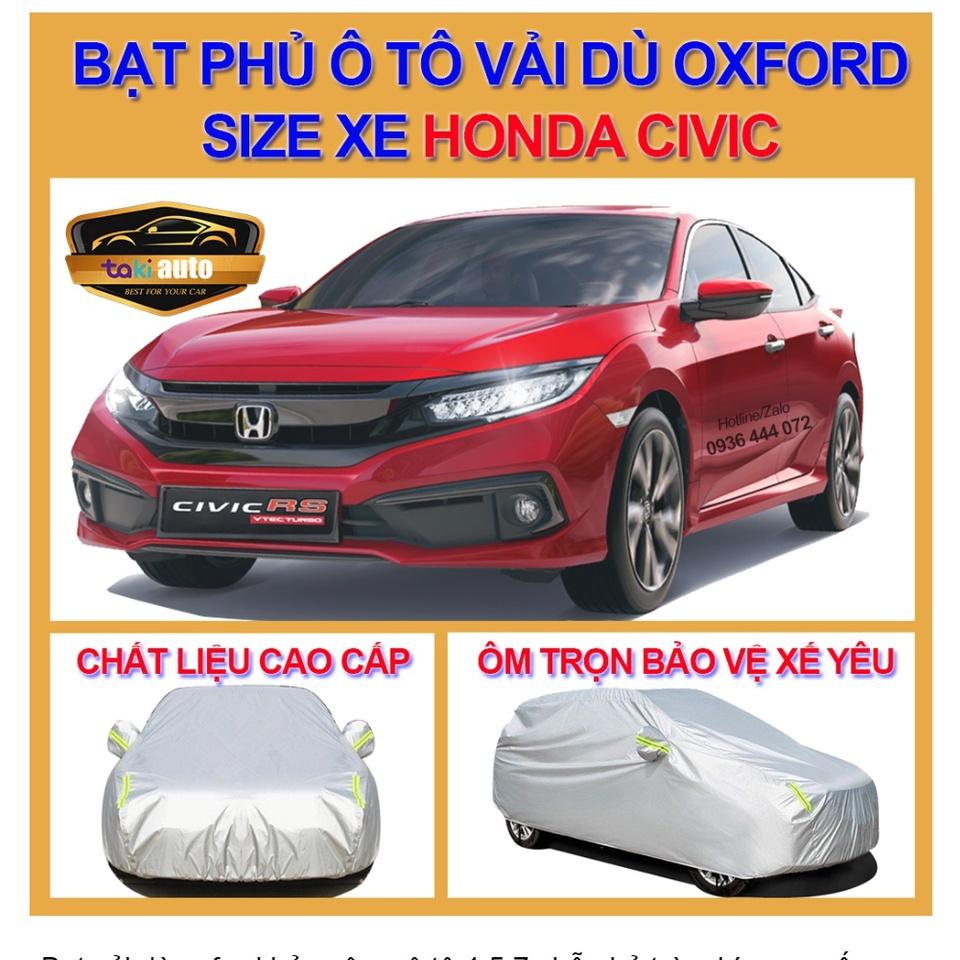- LOẠI VẢI DÙ] Bạt trùm xe ô tô 4,5 chỗ Honda Civic vải dù oxford cao cấp , áo bạt phủ trùm che kín