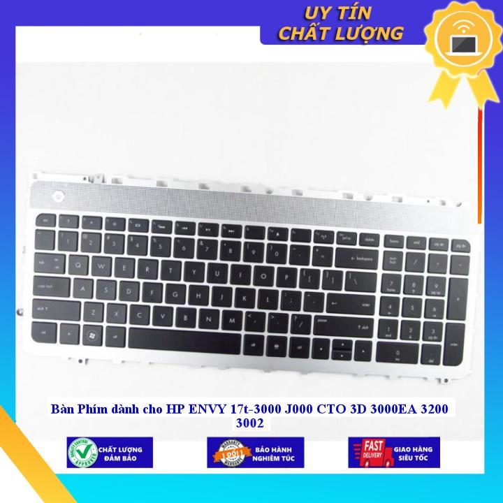 Bàn Phím dùng cho HP ENVY 17t-3000 J000 CTO 3D 3000EA 3200 3002 - Hàng Nhập Khẩu New Seal