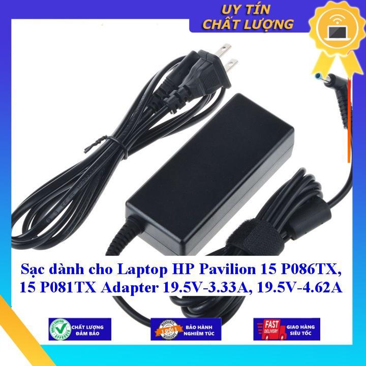 Sạc dùng cho Laptop HP Pavilion 15 P086TX 15 P081TX Adapter 19.5V-3.33A 19.5V-4.62A - Hàng Nhập Khẩu New Seal