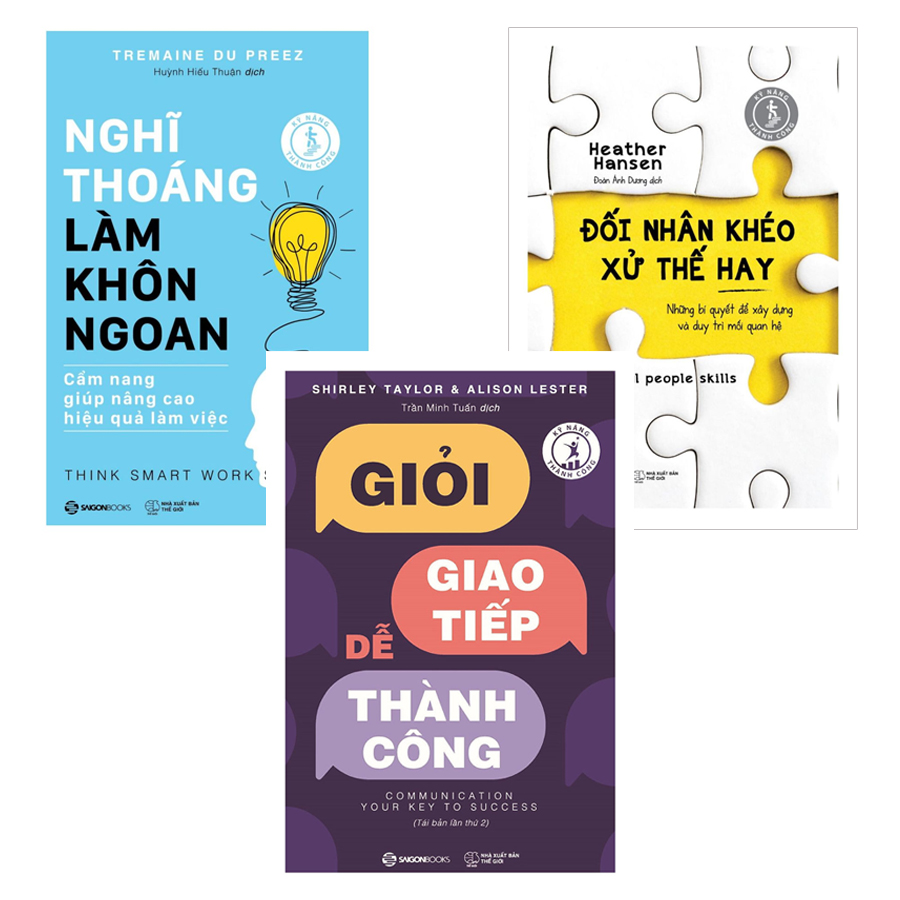 Bộ Sách Bán Hàng Hay Nhất Mọi Thời Đại ( Nghĩ Thoáng - Làm Khôn Ngoan,  Đối Nhân Khéo - Xử Thế Hay, Giỏi Giao Tiếp Dễ Thành Công ) )