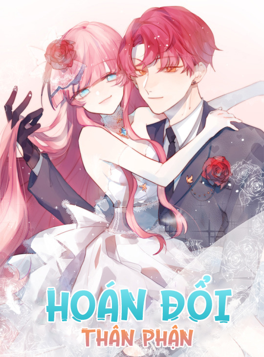 tình yêu một đổi một: hoán đổi thân phận chapter 2 10