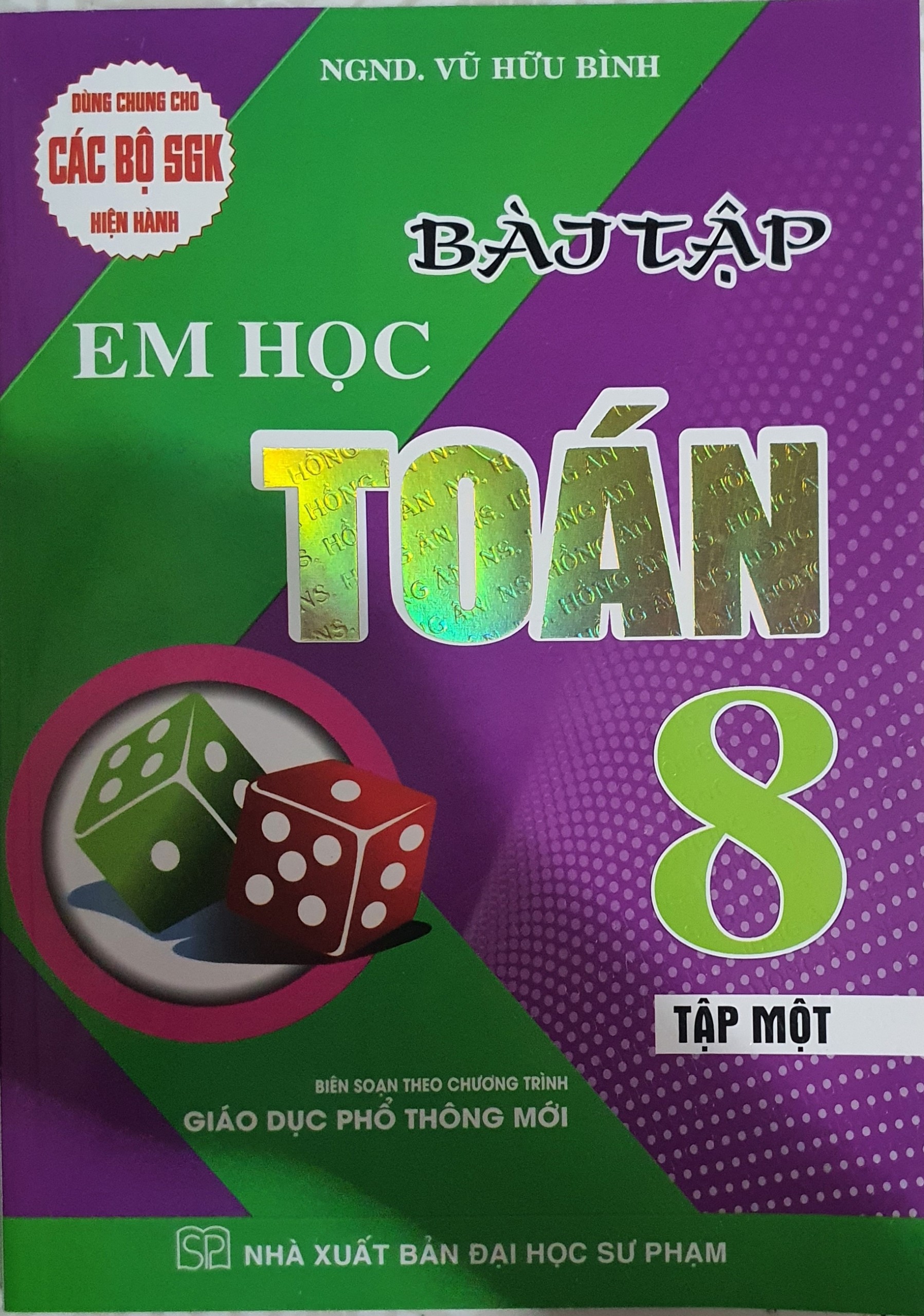 Bài Tập Em Học Toán Lớp 8 - Tập 1 (Biên Soạn Theo Chương Trình Mới)