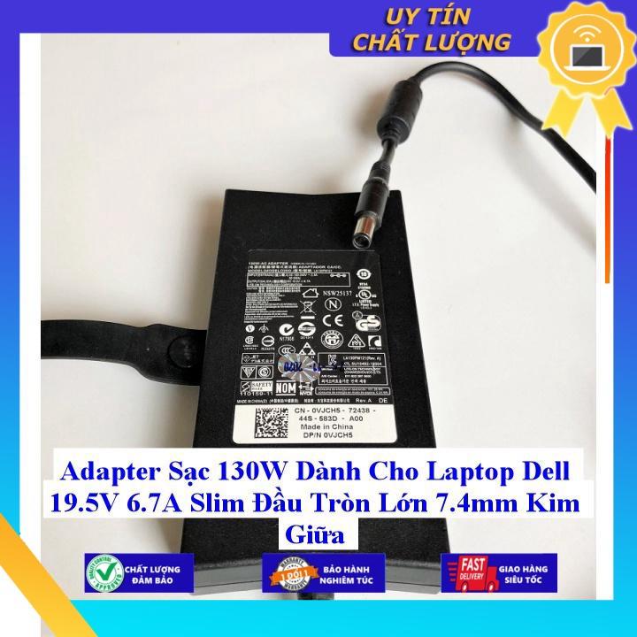 Sạc 130W dùng cho Laptop Dell 19.5V 6.7A Slim Đầu Tròn Lớn 7.4mm Kim Giữa - Hàng Nhập Khẩu New Seal