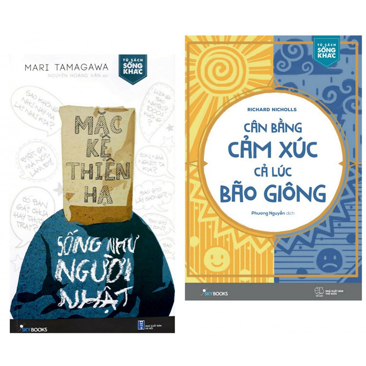 Combo Mặc Kệ Thiên Hạ - Sống Như Người Nhật + Cân Bằng Cảm Xúc, Cả Lúc Bão Giông