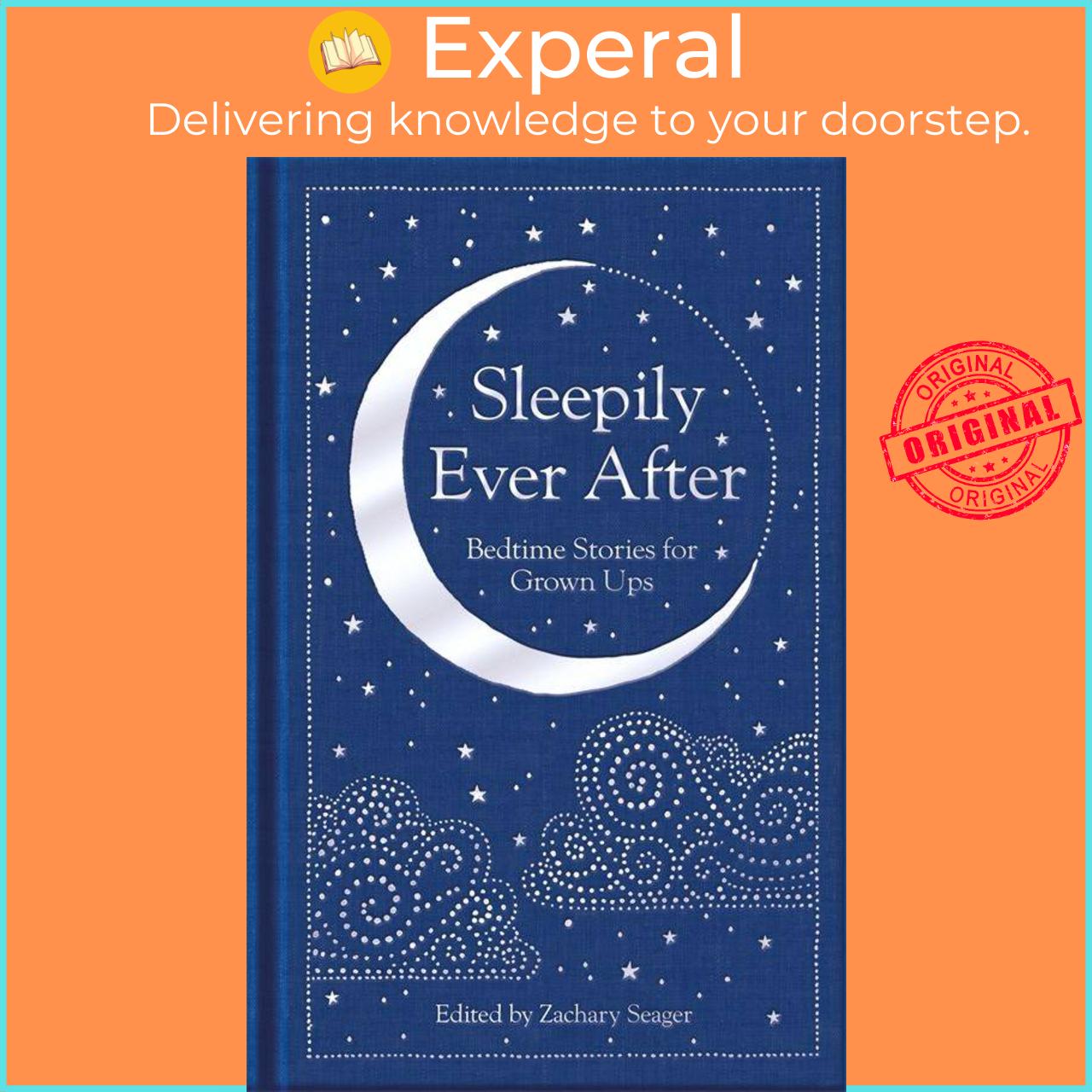 Sách - Sleepily Ever After - Bedtime Stories for Grown Ups by Various (UK edition, hardcover)