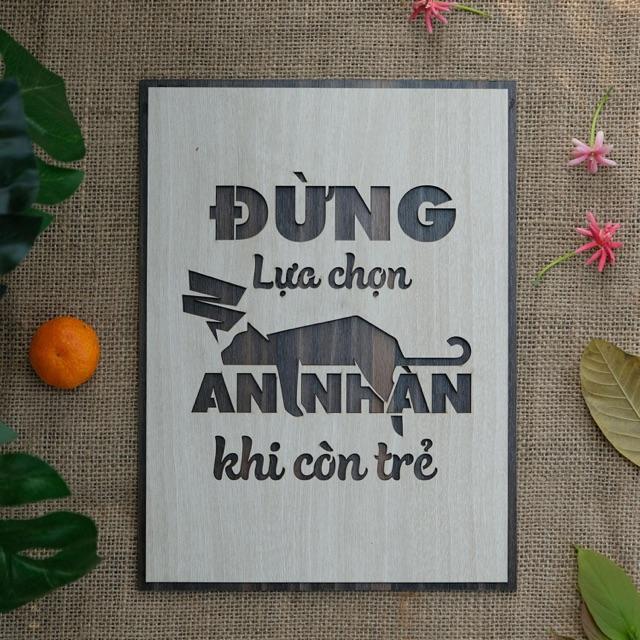 Tranh slogan treo tường tạo động lực học tập bằng gỗ TBIG016: Đừng lựa chọn an nhàn khi còn trẻ