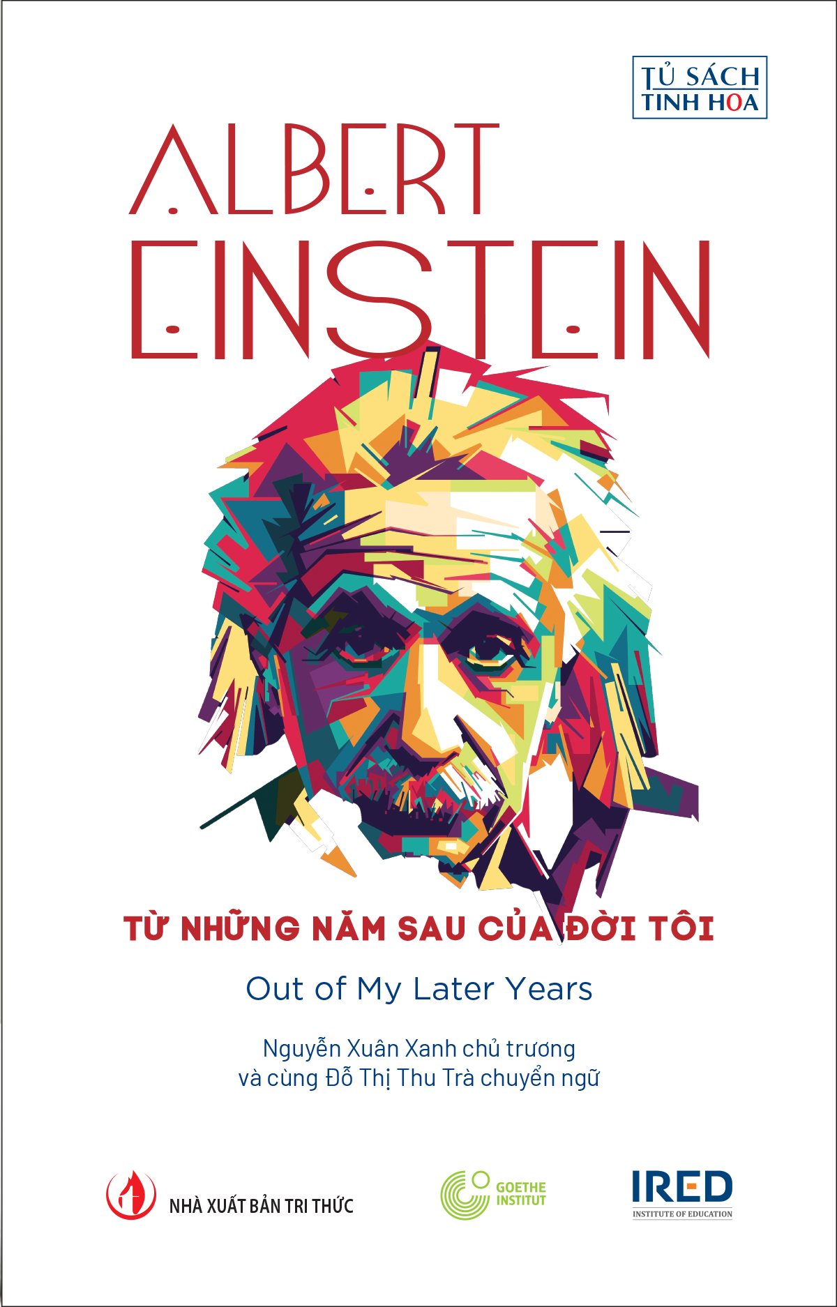 Sách - Từ Những Năm Sau Của Đời Tôi - Out Of My Later Years - Bìa Cứng