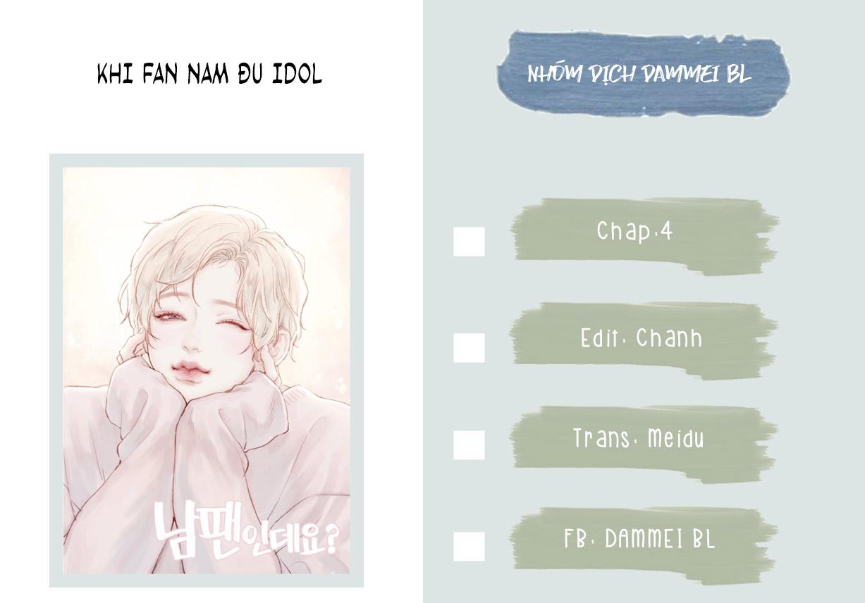 KHI FANBOY ĐU IDOL FULL chapter 4