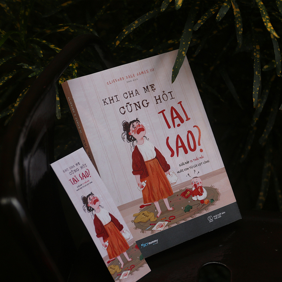Sách Khi Cha Mẹ Cũng Hỏi Tại Sao?