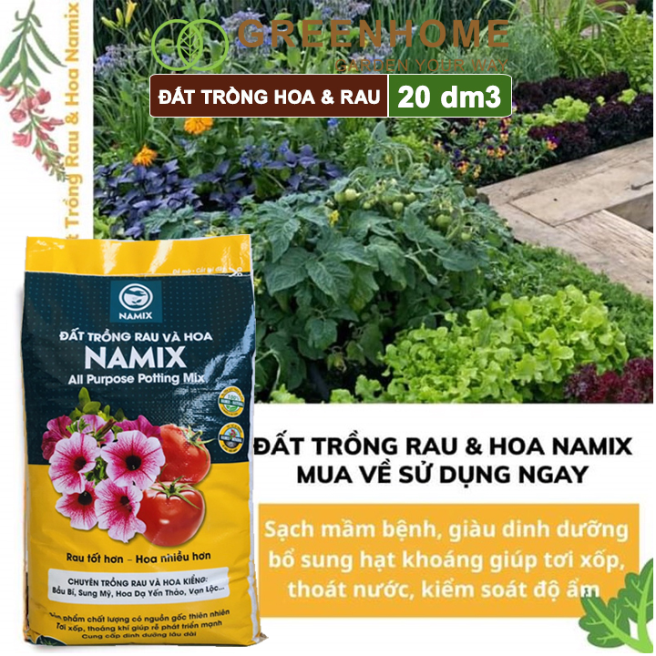 Đất trồng hoa và rau Namix, bao 20dm3 (12kg), hữu cơ, dùng ngay không cần bổ sung thêm phân bón |Greenhome