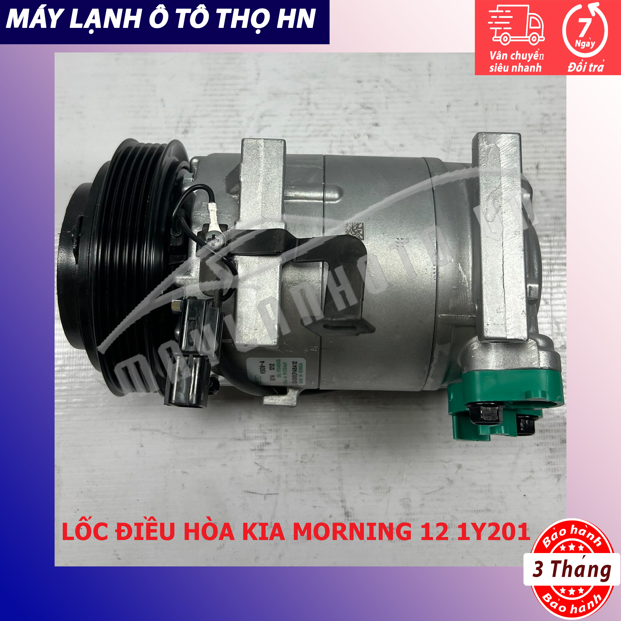 Lốc điều hòa Kia Morning 2012 2013 2014 2015 hàng Hàn Quốc 12 13 14 15 97701-1Y200/1Y201