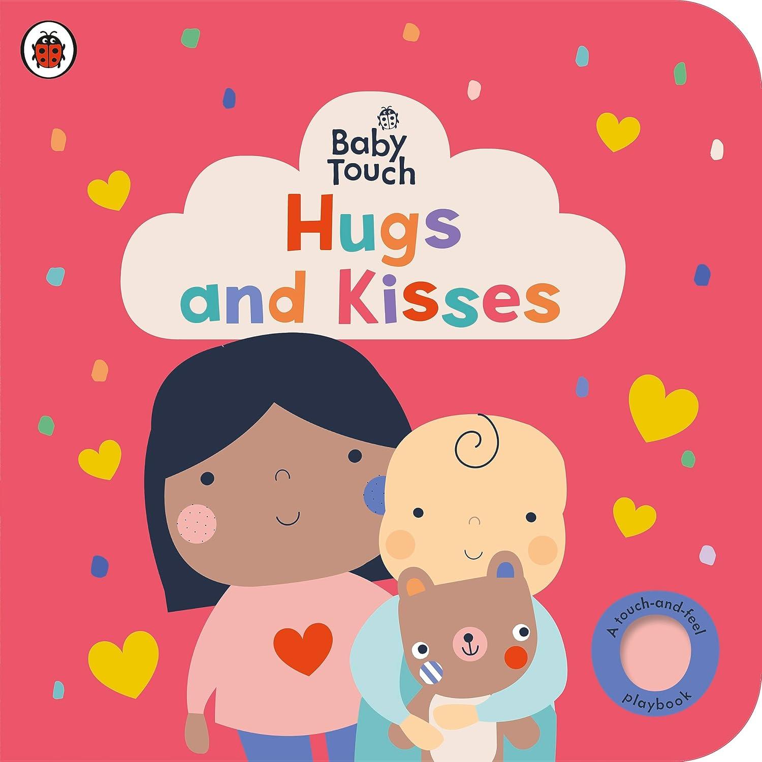 Sách ngoại văn: Baby Touch - Hugs And Kisses