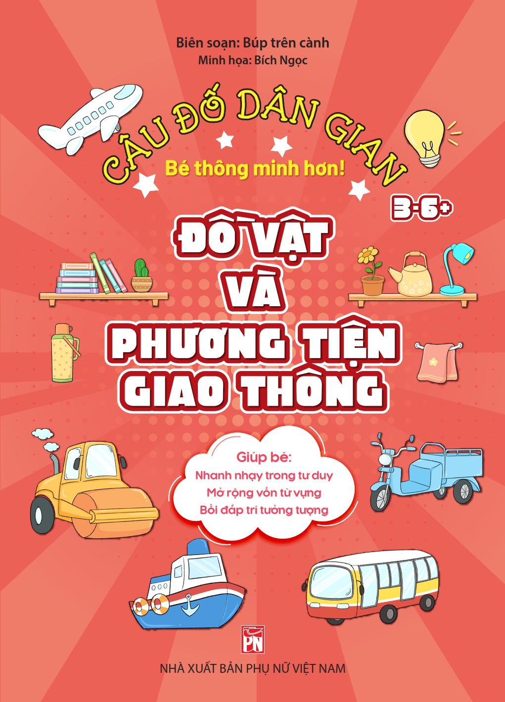 Câu đố dân gian : Đồ vật và phương tiện giao thông