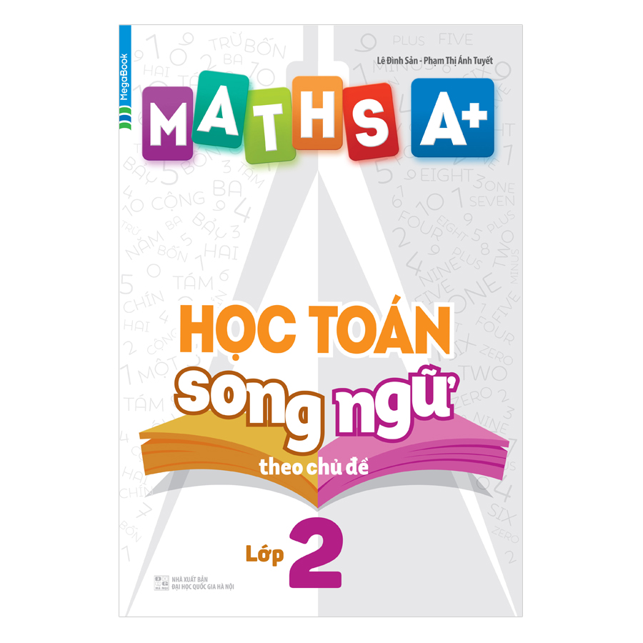 Maths A+ Học Toán Song Ngữ Theo Chủ Đề Lớp 2