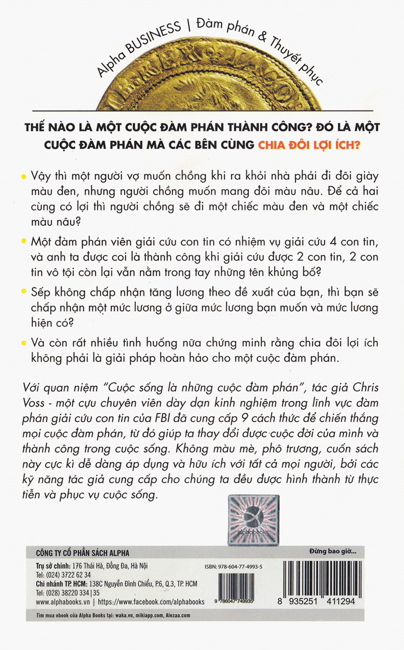 Đừng Bao Giờ Chia Đôi Lợi Ích Trong Mọi Cuộc Đàm Phán - Never Split The Difference (Chris Voss)