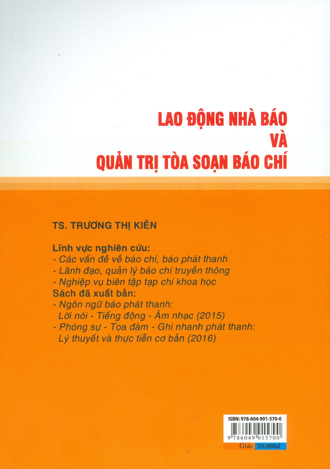 Lao Động Nhà Báo Và Quản Trị Tòa Soạn Báo Chí