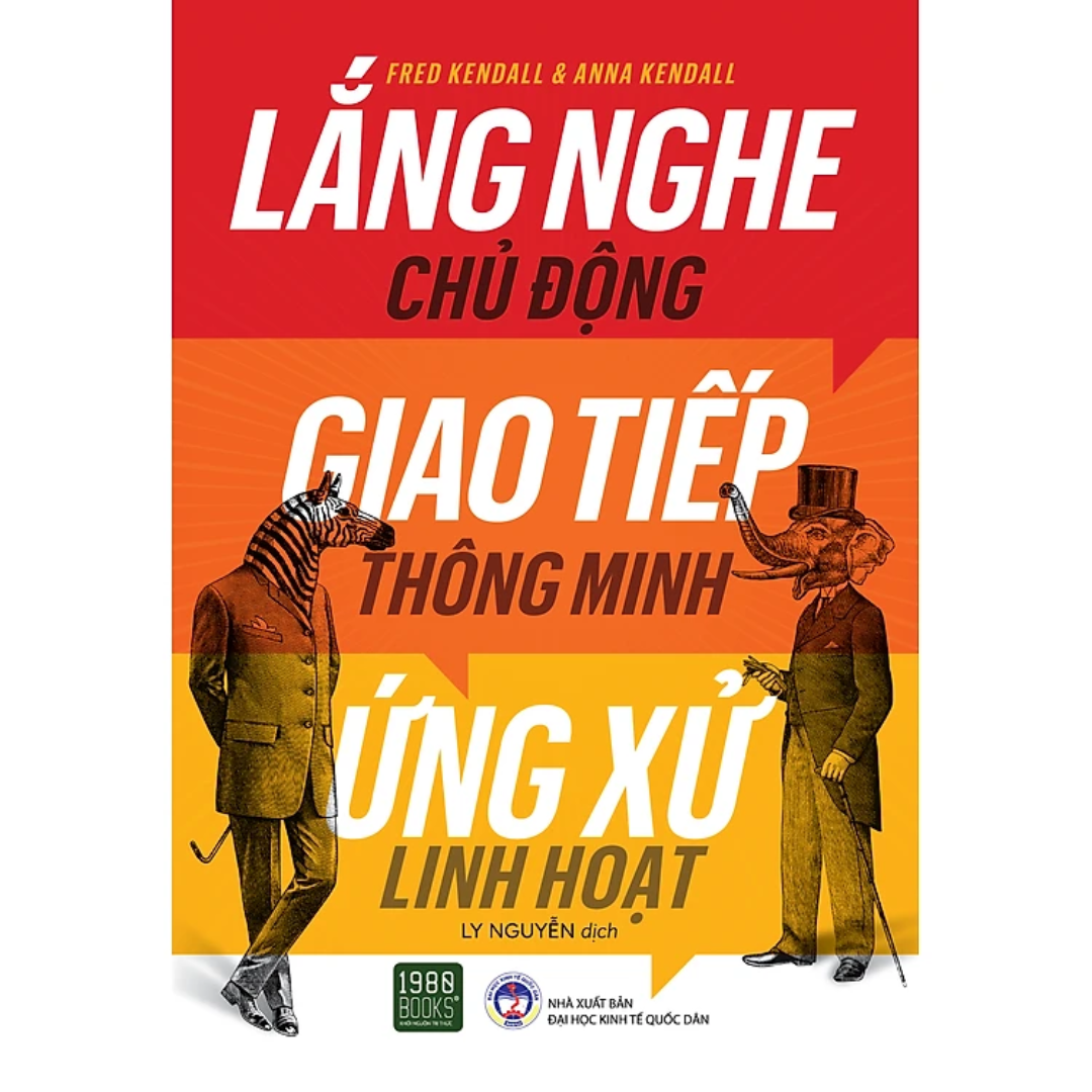 Sách - Lắng Nghe Chủ Động, Giao Tiếp Thông Minh, Ứng Xử Linh Hoạt