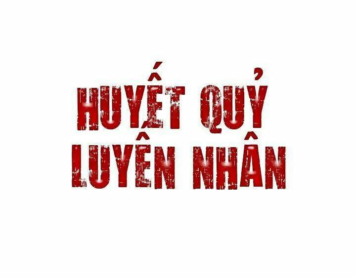 huyết quỷ luyến nhân chapter 10 3