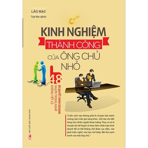 Sách: Kinh Nghiệm Thành Công Của Ông Chủ Nhỏ - TSKN