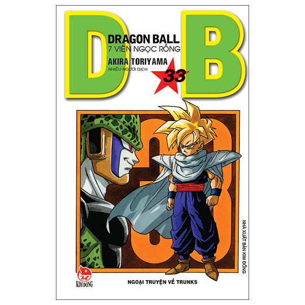 Dragon Ball – 7 Viên Ngọc Rồng Tập 33 Ngoại Truyện Về Trunks Tái Bản 2022
