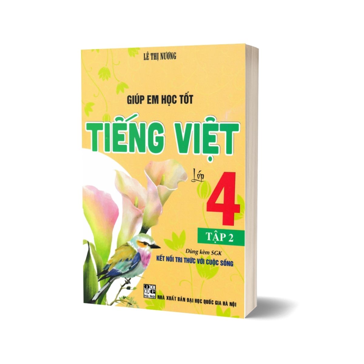 Hình ảnh Giúp Em Học Tốt Tiếng Việt Lớp 4 - Tập 2 (Dùng Kèm SGK Kết Nối Tri Thức Với Cuộc Sống)