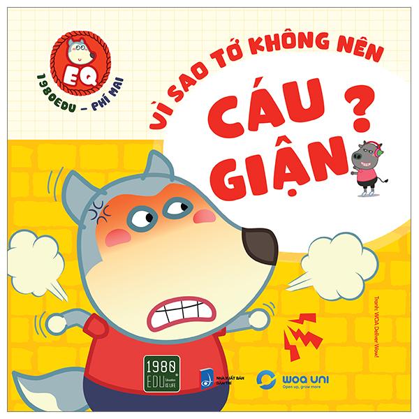Wolfoo EQ - Vì Sao Tớ Không Nên Cáu Giận