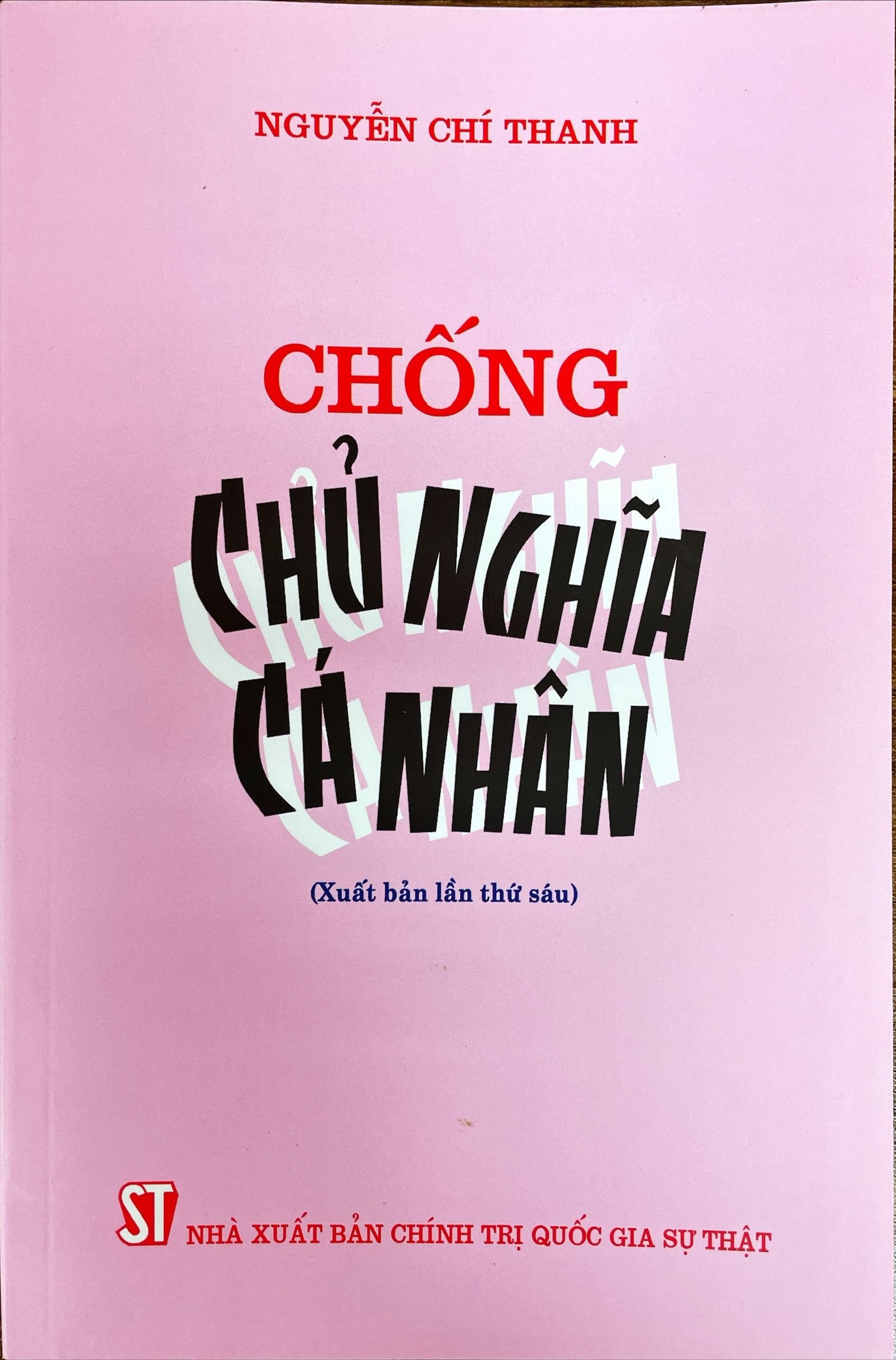 Chống chủ nghĩa cá nhân (Xuất bản lần thứ sáu)