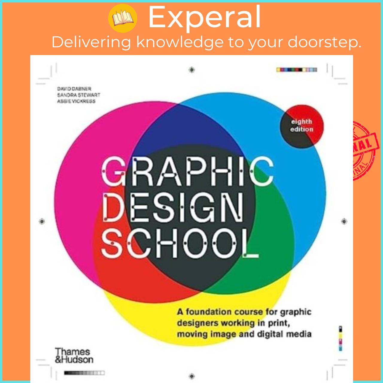 Sách - Graphic Design School - A Foundation Course for Graphic Designers Working by David Dabner (UK edition, paperback)